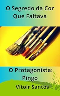 Livro O Segredo da Cor Que Faltava