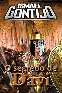 Livro O SEGREDO DE DAVI (UNÇÃO E PODER Livro 4)