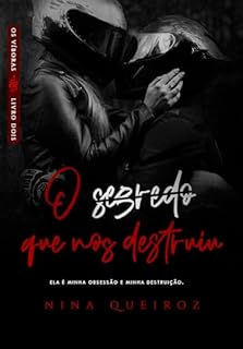 Livro O Segredo Que Nos Destruiu ( Os Víboras Livro 02)