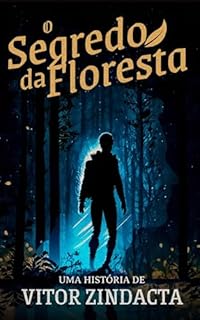 Livro O SEGREDO DA FLORESTA