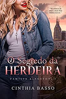 Livro O segredo da Herdeira (Família Kingston Livro 5)