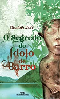 Livro O Segredo do Ídolo de Barro