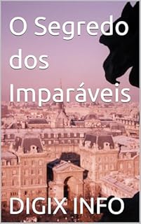 Livro O Segredo dos Imparáveis