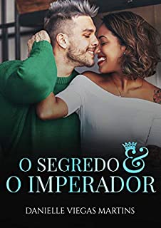 Livro O SEGREDO E O IMPERADOR