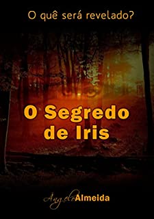 Livro O Segredo de Iris: O quê será revelado?