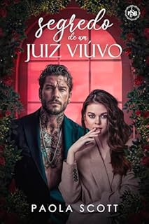 Livro Segredo de um Juiz Viúvo (Irmãs Guimarães - Livro 3)