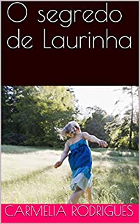 O segredo de Laurinha