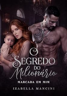 Livro O SEGREDO DO MILIONÁRIO: Marcada em Mim