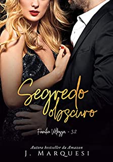 Segredo Obscuro: parte 2 (Família Villazza Livro 3)