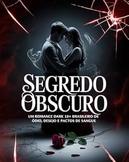 Livro Segredo Obscuro: Um romance dark 18+ brasileiro de ódio, desejo e pactos de sangue
