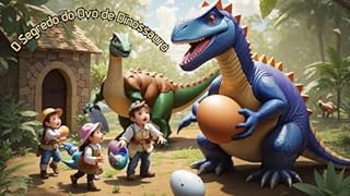 Livro O Segredo do Ovo de Dinossauro