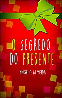 Livro O SEGREDO DO PRESENTE
