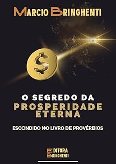 Livro O Segredo da Prosperidade Eterna Escondido no Livro de Provérbios1