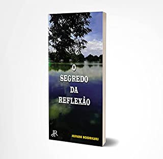 Livro O SEGREDO DA REFLEXÃO