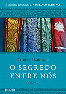 Livro O segredo entre nós – Romance (A distância entre nós)