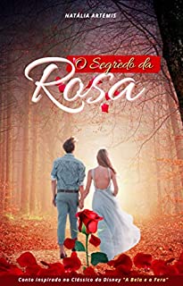 O Segredo da Rosa: Conto