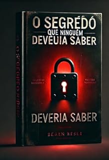 Livro O Segredo Que Ninguém Deveria Saber