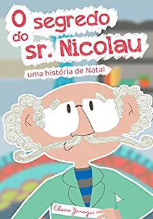 Livro O segredo do senhor Nicolau: Uma história de Natal