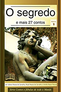 Livro O Segredo (Série Contos e Fábulas de todo o Mundo Livro 1)