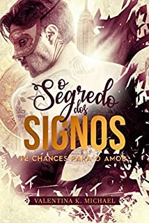 Livro O segredo dos signos: Duologia completa - 2 em 1 (12 Chances para o amor)