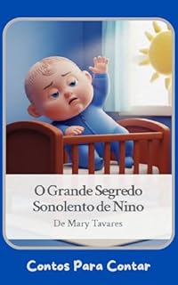 O Grande Segredo Sonolento de Nino (Contos Para Contar)