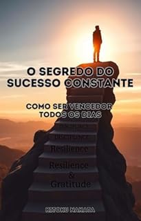 O Segredo do Sucesso Constante: Como Ser Vencedor Todos os Dias