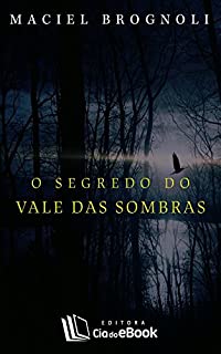 Livro O segredo do Vale das Sombras