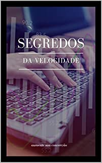 Livro O Segredo Da Velocidade: Aumente Suas Converções