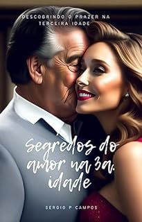 Livro Segredos do amor na 3a. idade