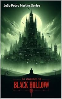 Livro Os Segredos de Black Hollow