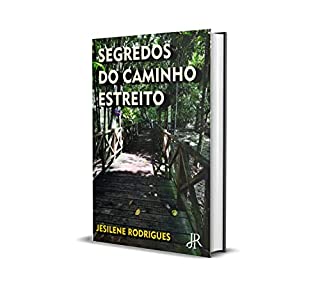 SEGREDOS DO CAMINHO ESTREITO