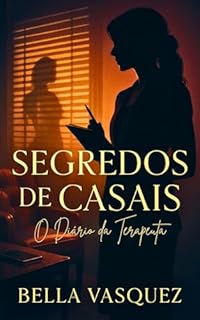 Livro SEGREDOS DE CASAIS: O Diário da Terapeuta