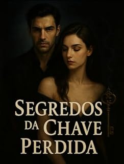 Livro SEGREDOS DA CHAVE PERDIDA: DARK ROMANCE INTENSO