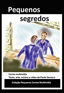 Livro Pequenos segredos (Coleção pequenos contos multimídia)