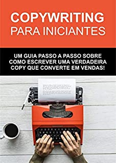 Livro Segredos do Copywriting Para Iniciantes: Descubra como  criar textos únicos e HIPNOTIZANTES,  capazes de falar com o subconsciente do seu cliente.