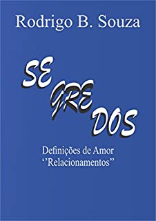 Livro Segredos: Definições de amor "Relacionamentos"