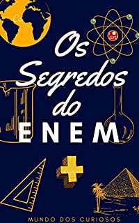 Livro Os Segredos do ENEM (Enem e Vestibulares Livro 5)