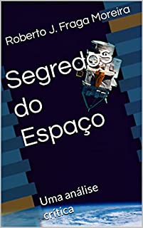 Livro Segredos do Espaço: Uma análise crítica