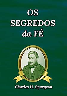 Os Segredos Da Fé