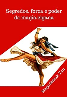 Livro Segredos, força e poder da magia cigana