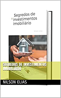 Segredos de investimentos imobiliário