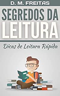 Livro Segredos da Leitura: Descubra Como Acelerar Suas Habilidades de Leitura e Compreensão