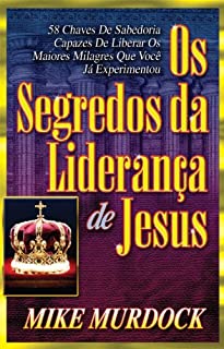 Livro Os Segredos da Liderança de Jesus