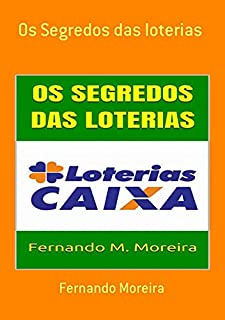 Os Segredos Das Loterias
