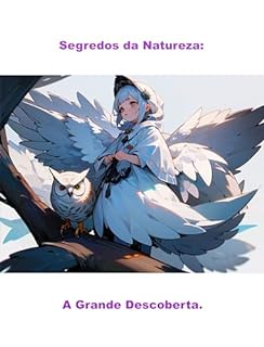 Livro Segredos da Natureza: A grande Descoberta.
