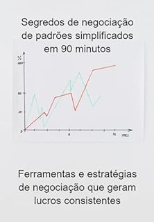 Livro Segredos De Negociação De Padrões Simplificados Em 90 Minutos