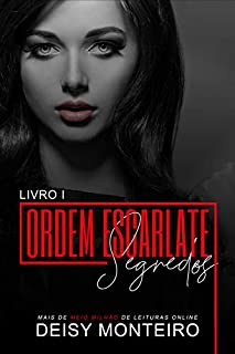 Livro SEGREDOS (Ordem Escarlate Livro 1)