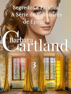 Livro Segredos e Paixões: A Série de Romances de Época 3