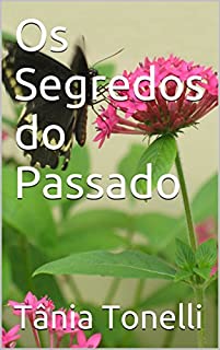 Livro Os Segredos do Passado