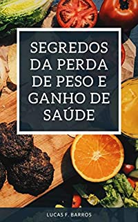 Livro Segredos da perda de peso e ganho de saúde
